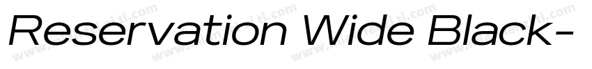 Reservation Wide Black字体转换